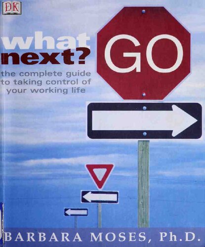 What Next - Complete Guide to Taking Control of Your Working Life