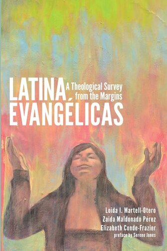 Latina Evangélicas: A Theological Survey from the Margins
