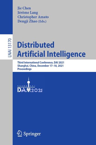 Distributed Artificial Intelligence: Third International Conference, DAI 2021, Shanghai, China, December 17–18, 2021, Proceedings