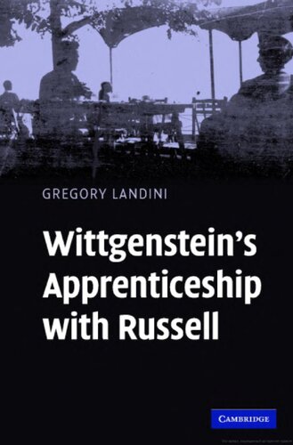 Wittgenstein’s Apprenticeship with Russell