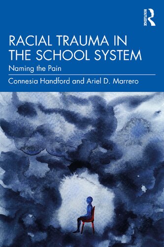 Racial Trauma in the School System: Naming the Pain