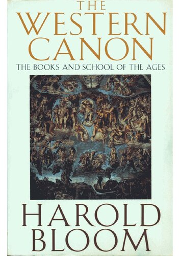 The Western Canon: The Books and School of the Ages