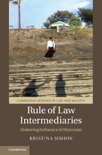 Rule of Law Intermediaries: Brokering Influence in Myanmar