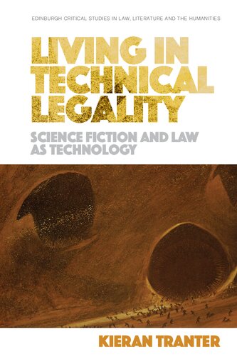Living in Technical Legality: Science Fiction and Law as Technology