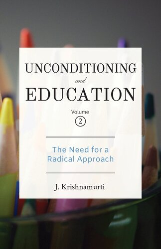 Unconditioning and Education, Volume 2