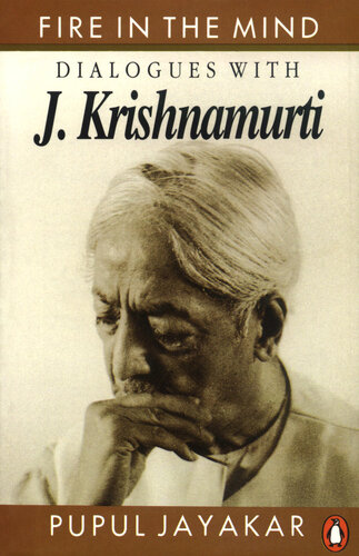 Fire in the Mind: Dialogues with J. Krishnamurti