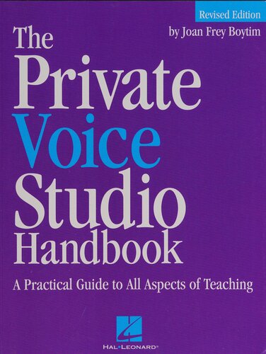 The Private Voice Studio Handbook Edition: A Practical Guide to All Aspects of Teaching