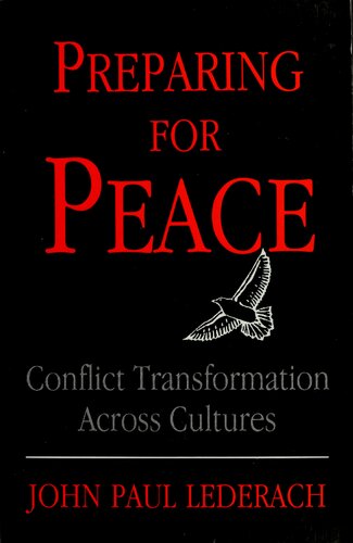 Preparing for Peace: Conflict Transformation Across Cultures