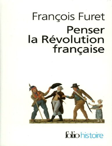 Penser la Révolution française