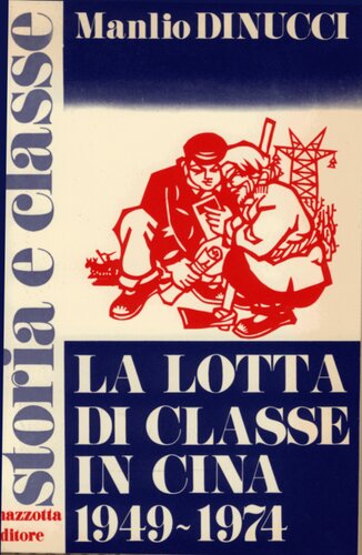 La lotta di classe in Cina, 1949-1974