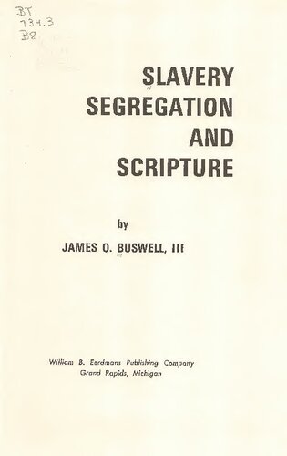 Slavery, Segregation, and Scripture