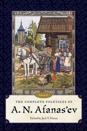 The Complete Folktales of A. N. Afanas'ev: Volume II