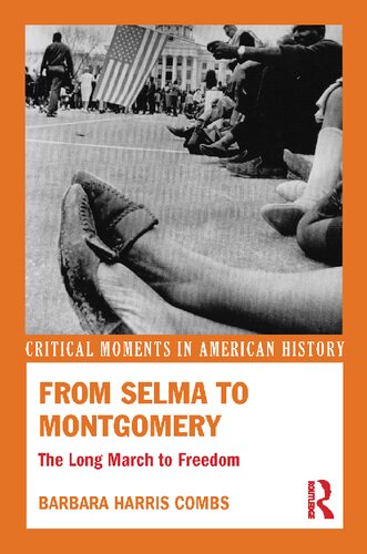 From Selma to Montgomery: The Long March to Freedom