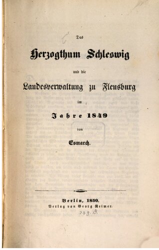 Das Herzogtum Schleswig und die Landesverwaltung zu Schleswig im Jahre 1849