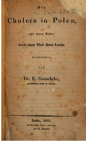 Die Cholera in Polen, auf einer Reise durch einen Teil dieses Landes beobachtet