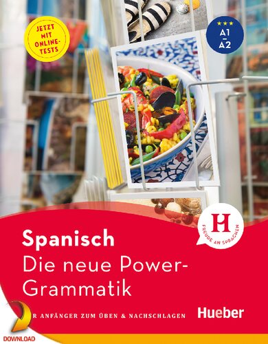 Die neue Power-Grammatik Spanisch: Buch mit Online-Tests. Niveau A1 bis A2. Mit Onlinetests