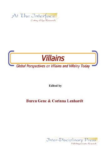Villains: Global Perspectives on Villains and Villainy Today