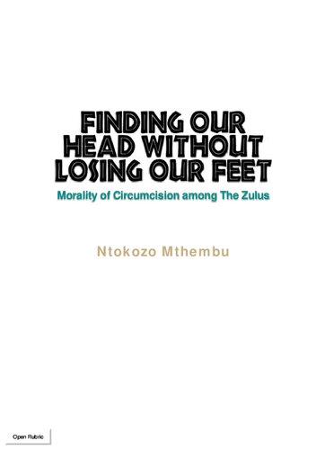 Finding Our Head Without Losing Our Feet: Morality of Circumcision among The Zulus