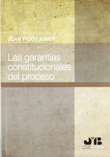 Las garantías constitucionales del proceso