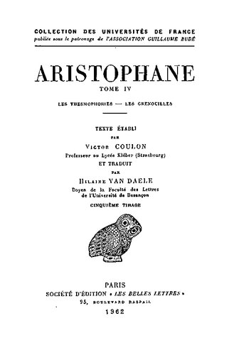 Aristophane, Tome IV: Les thesmophories - Les grenouilles