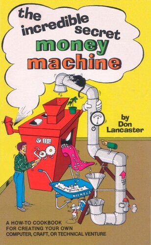 The Incredible Secret Money Machine