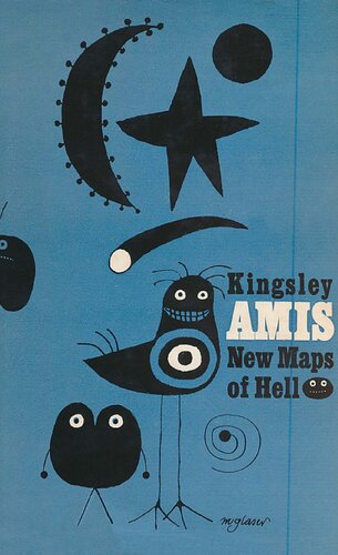 New Maps of Hell: A Survey of Science Fiction