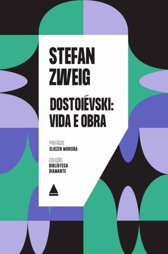 Dostoiévski: vida e obra (Biblioteca Diamante)