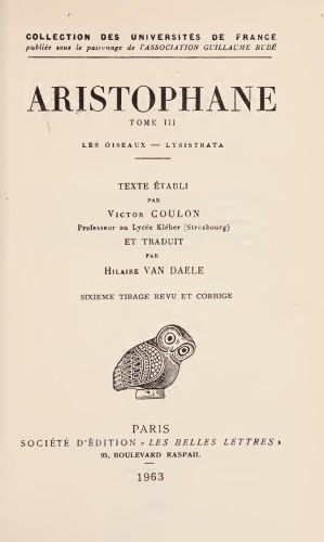 Aristophane: Comédies. Tome III: Les Oiseaux - Lysistrata