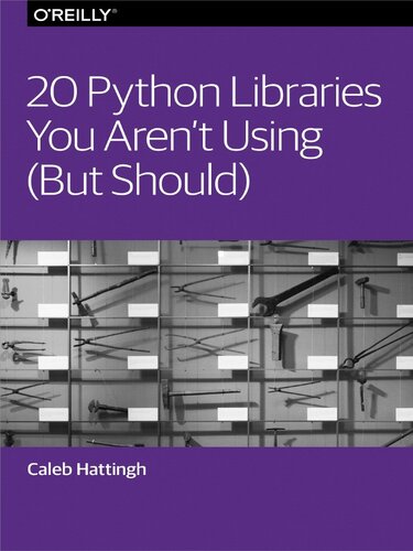 20 Python Libraries You Aren't Using (But Should)