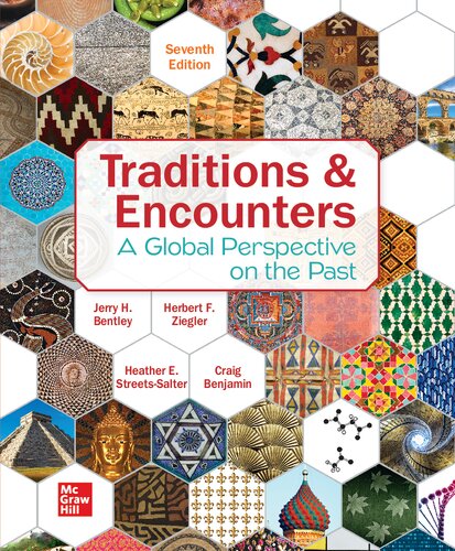 Traditions & Encounters: A Global Perspective on the Past 7th Edition