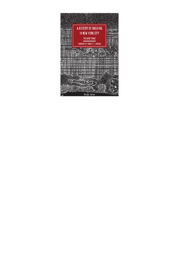 A History of Housing in New York City (Columbia History of Urban Life)