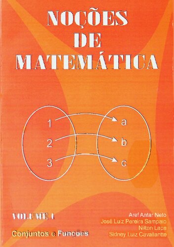 Noções de Matemática Vol 1 - Conjunto e Funções