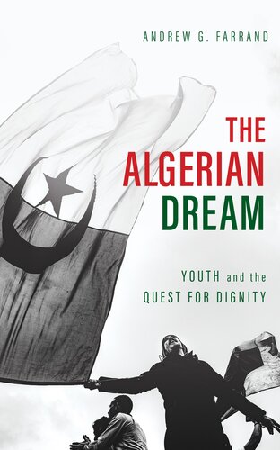 The Algerian Dream: Youth and the Quest for Dignity