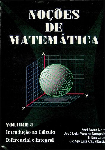 Noções de Matemática Vol 8 - Introd. ao Cálculo Diferencial e Integral