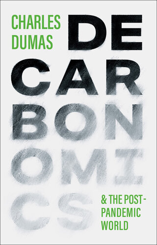 Decarbonomics & the Post-pandemic World