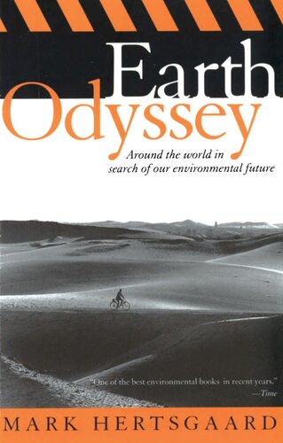 Earth Odyssey: Around the World in Search of Our Environmental Future
