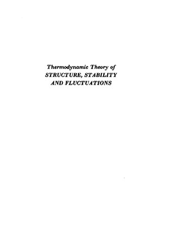 Thermodynamic theory of structure, stability and fluctuations