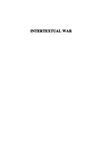 Intertextual War: Edmund Burke and the French Revolution in the Writings of Mary Wollstonecraft, Thomas Paine, and James Mackintosh