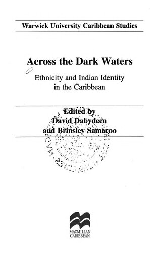 Across the dark waters : ethnicity and Indian identity in the Caribbean