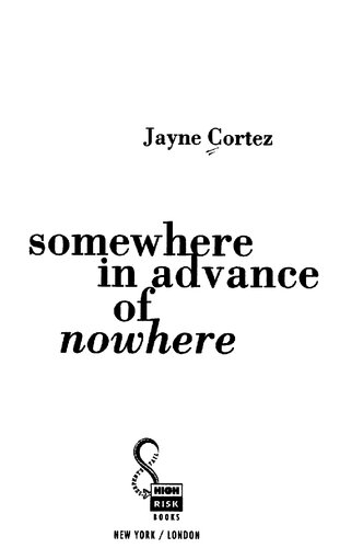Somewhere in advance of nowhere