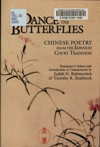 Dance of the butterflies : Chinese poetry from the Japanese court tradition