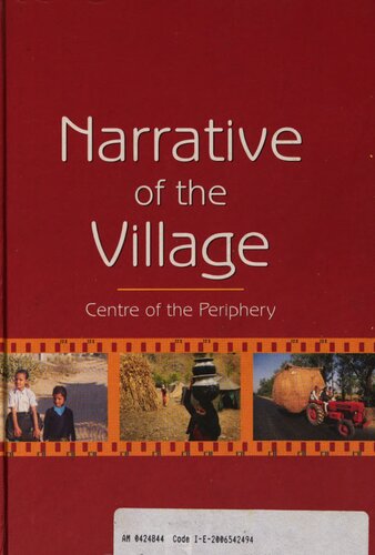Narrative of the Village: Centre of the Periphery