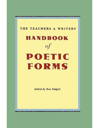 The Teachers & Writers Handbook of Poetic Forms