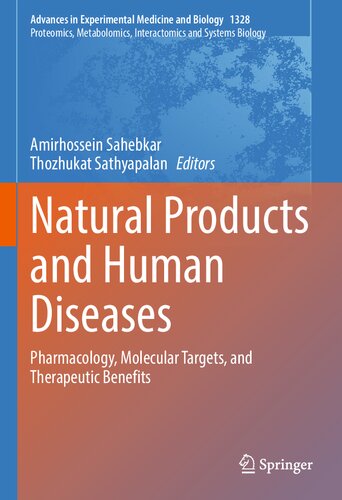 Natural Products and Human Diseases: Pharmacology, Molecular Targets, and Therapeutic Benefits