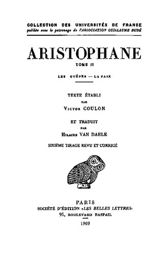 Aristophane, Tome II: Les Guêpes - La Paix