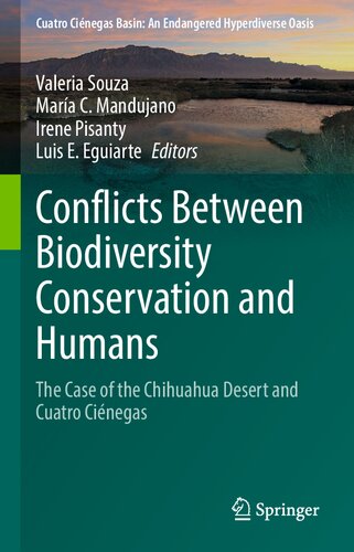 Conflicts Between Biodiversity Conservation and Humans: The Case of the Chihuahua Desert and Cuatro Ciénegas