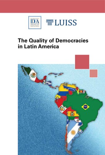 The Quality of  Democracies in Latin America