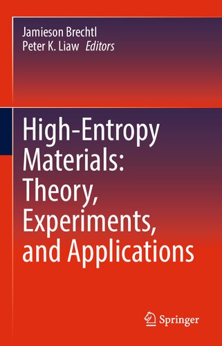 High-Entropy Materials: Theory, Experiments, and Applications