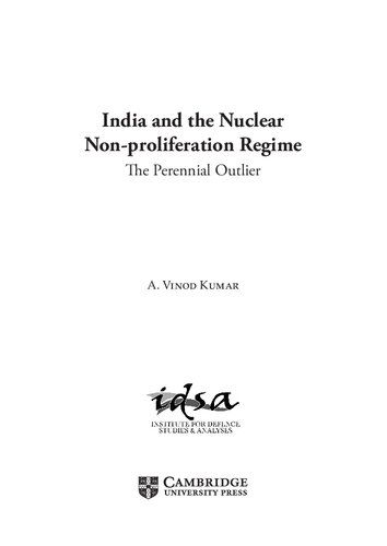 India and the Nuclear Non-proliferation Regime. The Perennial Outlier