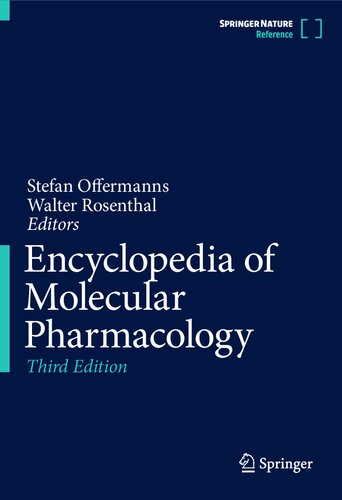 ENCYCLOPEDIA OF MOLECULAR PHARMACOLOGY